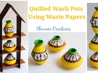 Quilled Miniature Warli Pots. Best from Waste. Miniature Quilling