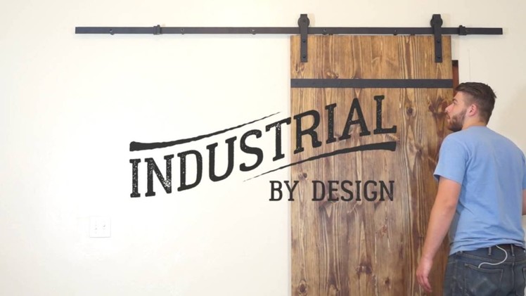 Step-By-Step Barn Door Hardware Installation - Industrial By Design