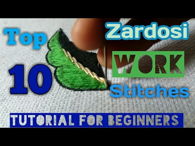 Zardosi Work 10 Stitches you must Learn | Zardosi work for beginners | Aari Work