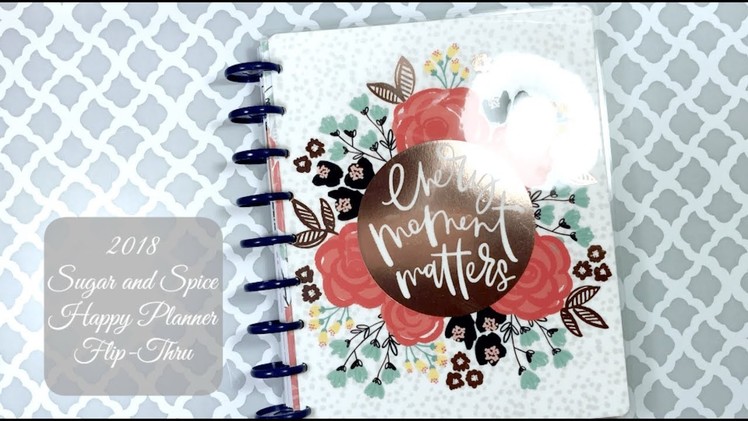 2018 Sugar and Spice Classic Size Happy Planner Flip Through