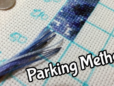 Cross Stitch Parking Method | Embroidery Tutorial