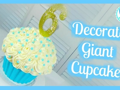 Decorate a Giant Cupcake Basics 6 | Sweet Maniacs ????