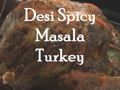 Desi Spicy Masala Turkey