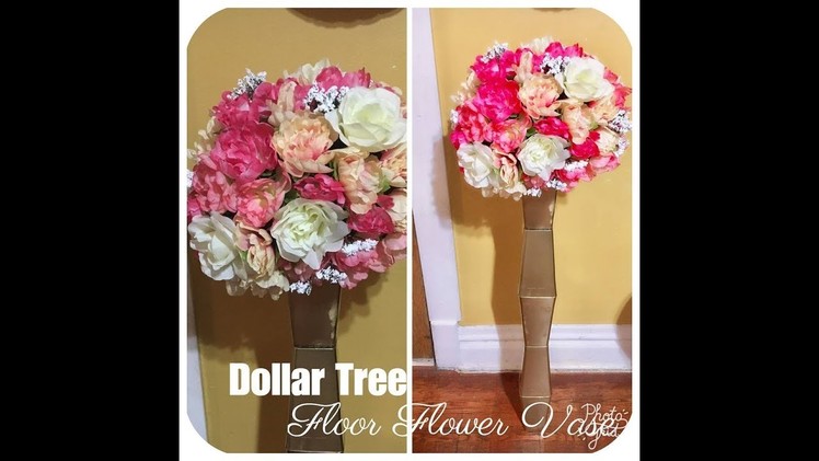 Dollar Tree | Floor Floral Vase