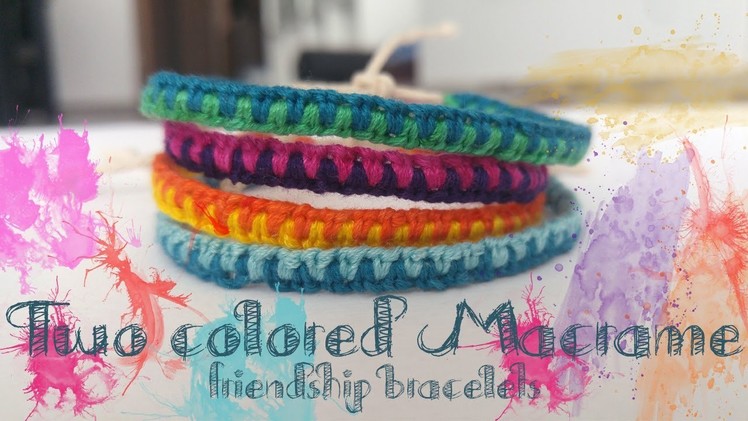 Easy & fast friendship bracelets! - two colored macrame bracelet