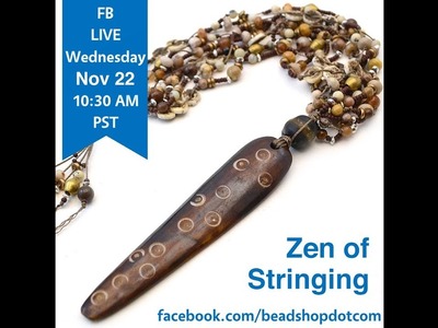 FB Live Zen of Stringing with Kate and Janice