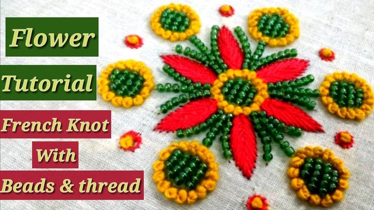Hand Embroidery : French Knots | Flower Design | French knots Flower