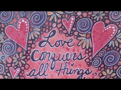 Hearts and Flowers Art Journal Page with Quote -  Love Conquers All