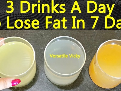 How to Lose Belly Fat in 1 Week | 3 Flat Belly Drinks To Lose Weight Fast - 5Kg | Belly Fat Drink