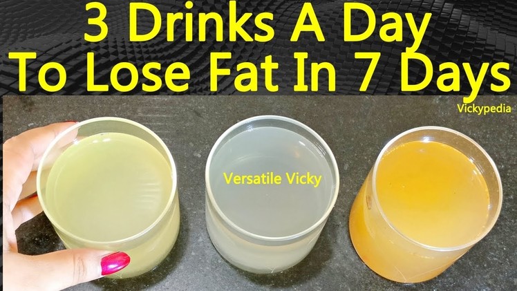 How to Lose Belly Fat in 1 Week | 3 Flat Belly Drinks To Lose Weight Fast - 5Kg | Belly Fat Drink