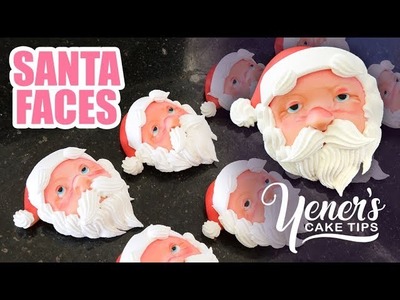 How to Make SANTA FACES for Christmas Cakes | Yeners Cake Tips with Serdar Yener from Yeners Way