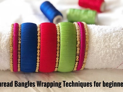 How to make silk thread bangles ||Silk thread bangles wrapping techniques
