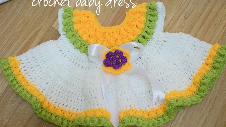 Learn to how to make a Crochet baby dress ???? - C