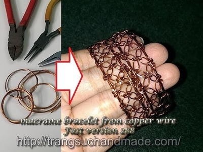 Macrame bracelet from copper wire - Fast version 288
