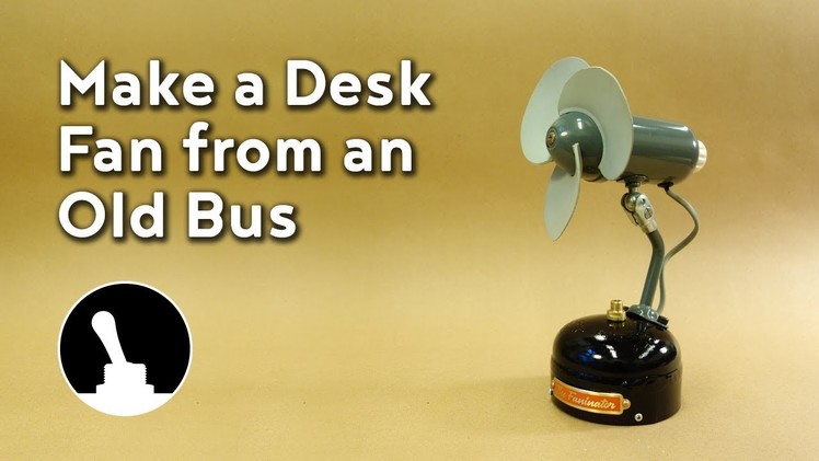 Make a Desk Fan from an Old Bus