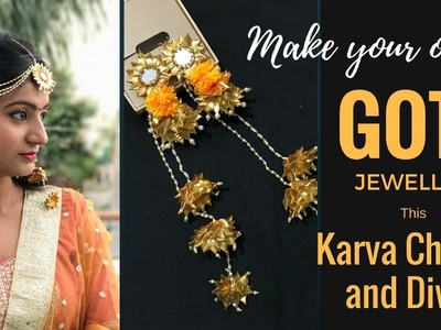 Make your own Gota Jewellery this Karva Chauth and Diwali