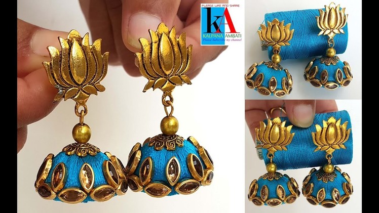 Making of lotus flower silk thread jhumkas with kundans. designer earrings with lotus flower
