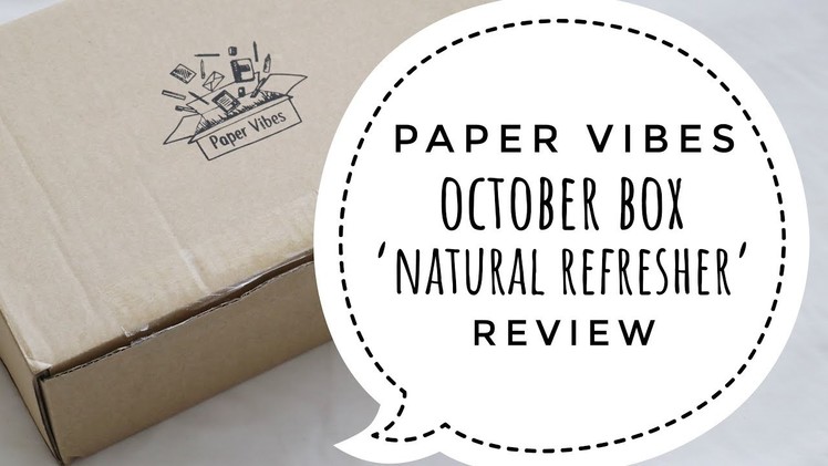 Paper Vibes Stationery Subscription Box - October 2017