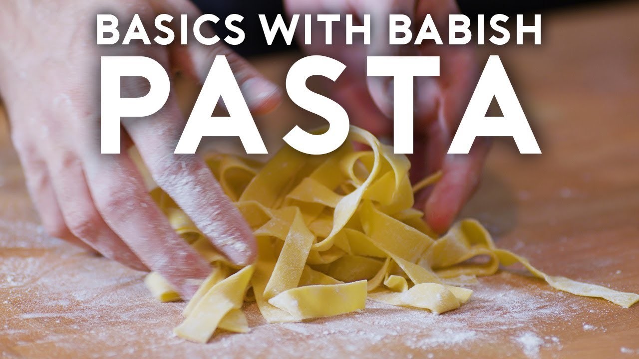 Pasta | Basics with Babish