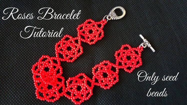 Roses Bracelet Tutorial (only seed beads)