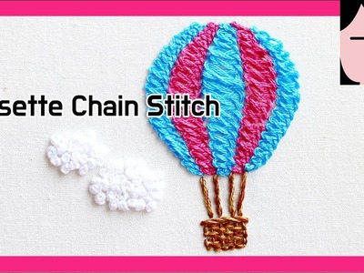 Rosette Chain Stitch hot air balloon hand embroidery로제트 체인 스티치
