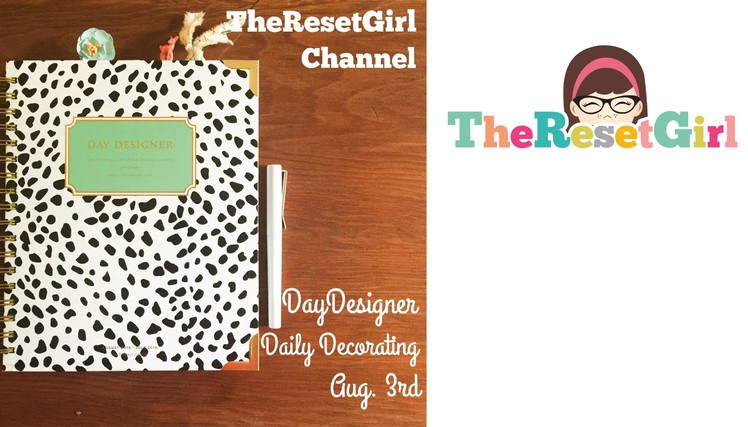 The Reset Girl’s Daily Planner Decorating - TheDayDesigner