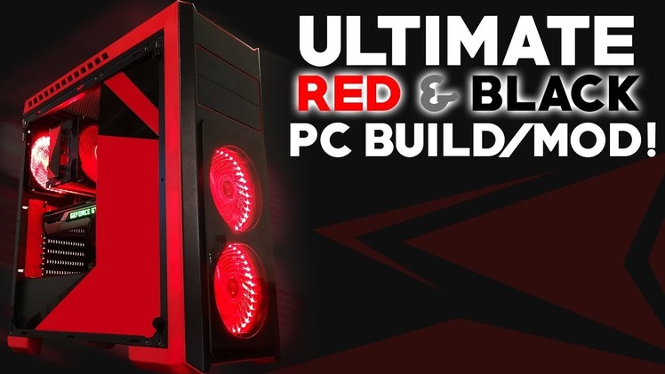 ULTIMATE RED & BLACK PC BUILD.MOD "Project Blood Void"