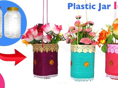 Waste Plastic JAR Idea | Make easy Hanging Flowers Vase reusing Waste Plastic Jar & Cloth for Decor