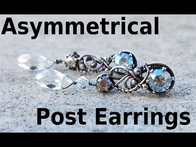 Wire Wrapping Tutorial - Asymmetrical Crystal Post Earrings