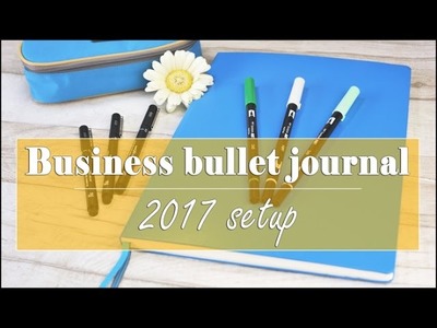 Business bullet journal | 2017 setup