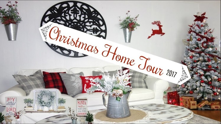 CHRISTMAS HOME TOUR 2017 | FARMHOUSE STYLE DIY DECOR | Momma From Scratch