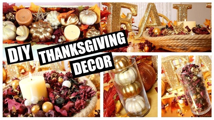 DIY Thanksgiving & Fall Decor | Epic Centerpiece, Candle Holders, Personalized Glasses & More!