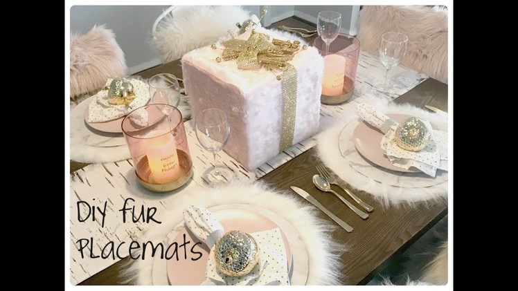 GLAM CHRISTMAS HOME DECOR  DIY FUR PLACEMATS AND TABLESCAPE