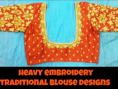 Heavy Embroidery Traditional Blouse Designs 2017