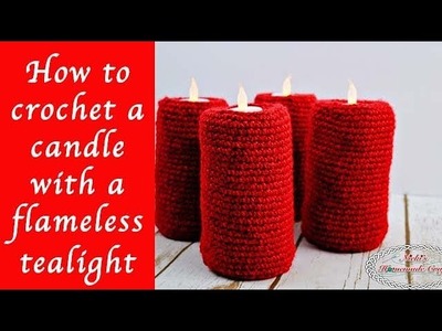 How to crochet a Candle with a flameless tealight