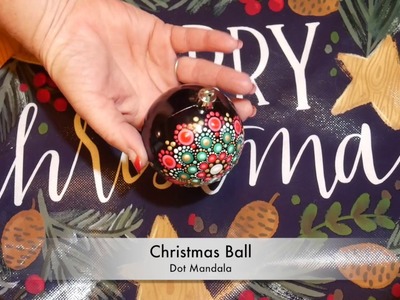 How to paint dot mandalas with Kristin Uhrig #31- Christmas Ball