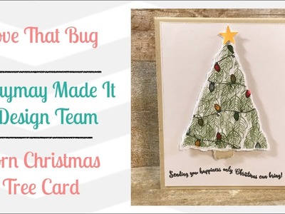 Maymay Made It DT | Torn Christmas Tree Card