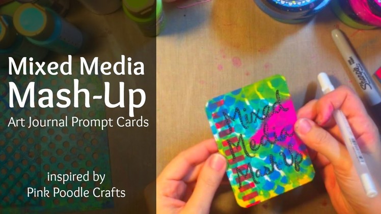 Mixed Media Mash-Up Art Journal Prompt Cards
