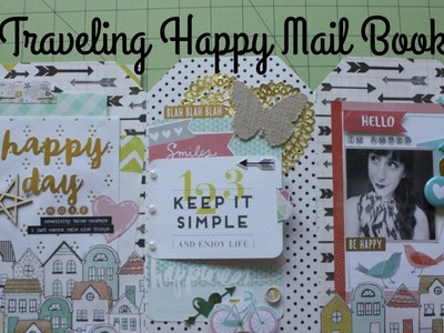 Traveling Happy Mail: Process Video and Flip Through