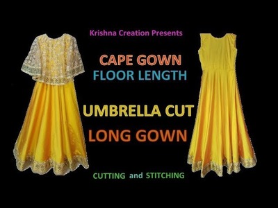 Umbrella Gown with Cape Drape Top by Krishna Creation अम्ब्रेला गाउन आसानी से  बनाये