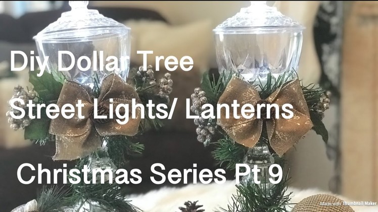 ????Diy Dollar Tree Christmas Streetlights Lanterns (Christmas Series Pt 9)