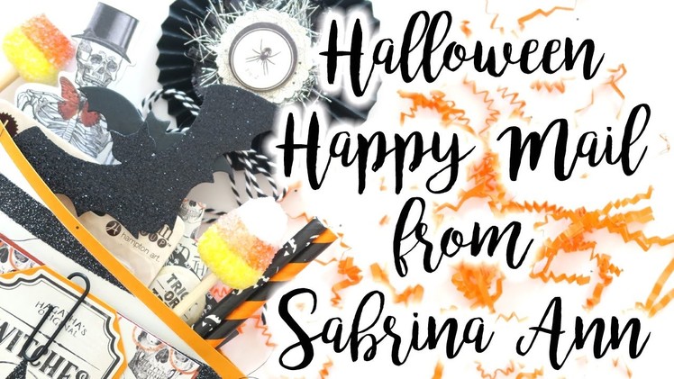 HAPPY MAIL. Halloween Happiness from Sabrina Ann!