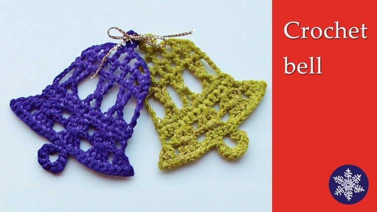 How to crochet a Christmas bell