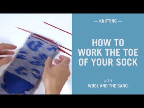 How to knit the toe of a sock - Wool and the Gang