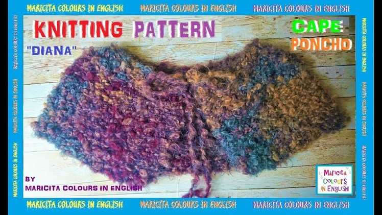 How to make a easy Cape or Poncho "Diana" Knitting by Maricita Colours in English