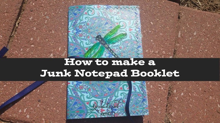 How to make a Junk Notepad booklet