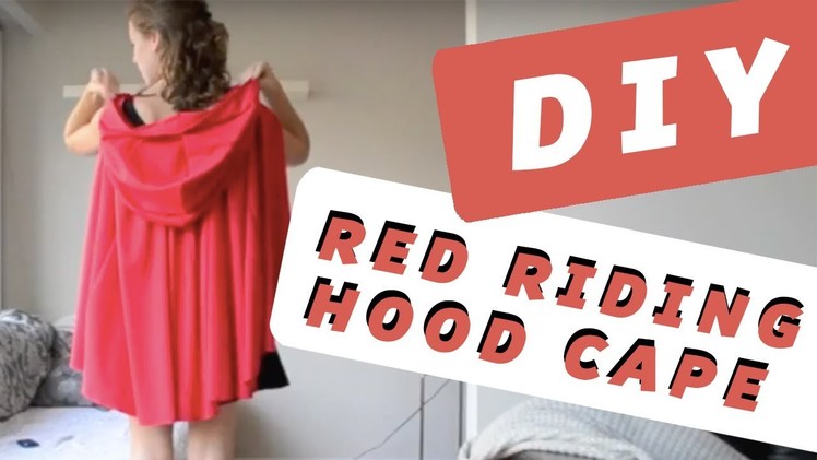 How to make a Little Red Riding Hood Cape