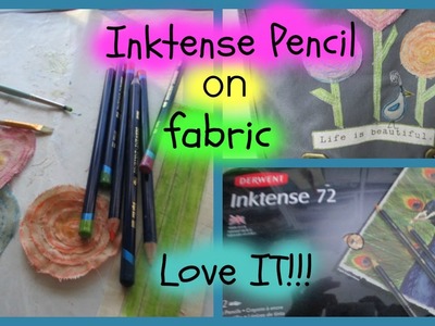 Inktense Pencils on Fabric-LOVE!