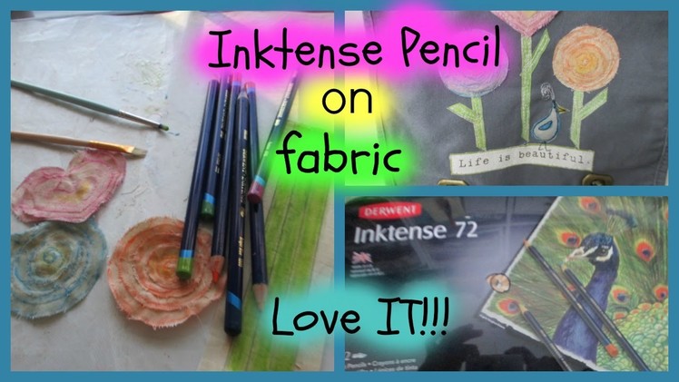 Inktense Pencils on Fabric-LOVE!