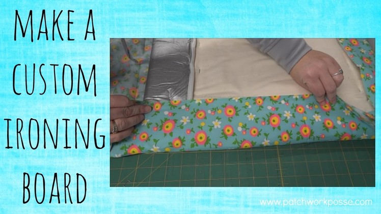 Make a Custom Size Ironing Board
